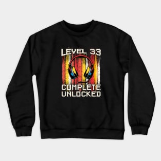 Level 33 complete unlocked Crewneck Sweatshirt